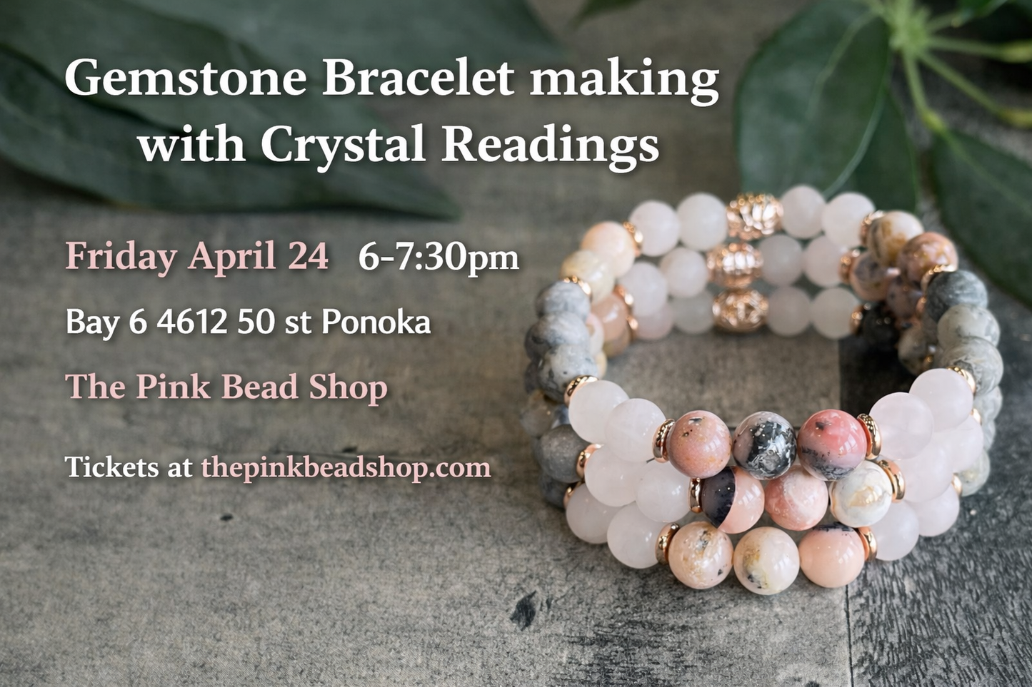Gemstone Bracelet Makimg with Crystal Readings Friday April 24 6-7:30pm
