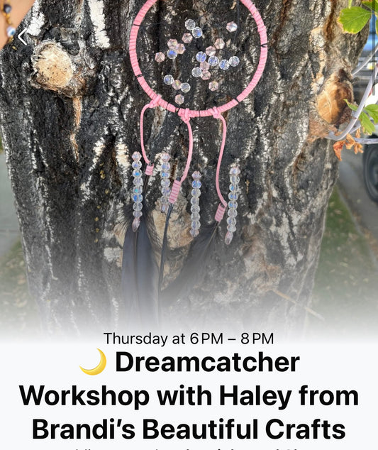 Dreamcatcher Workshop with Haley