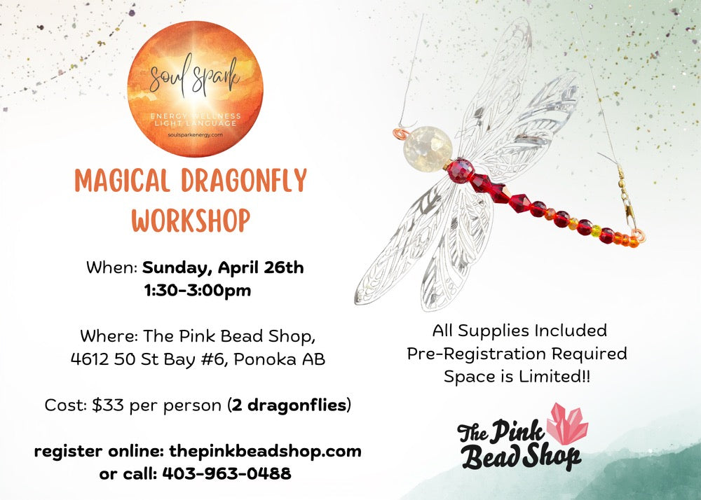 Magical Beaded Dragonfly workshop with Andrea Sunday April 26 1:30-3:00pm